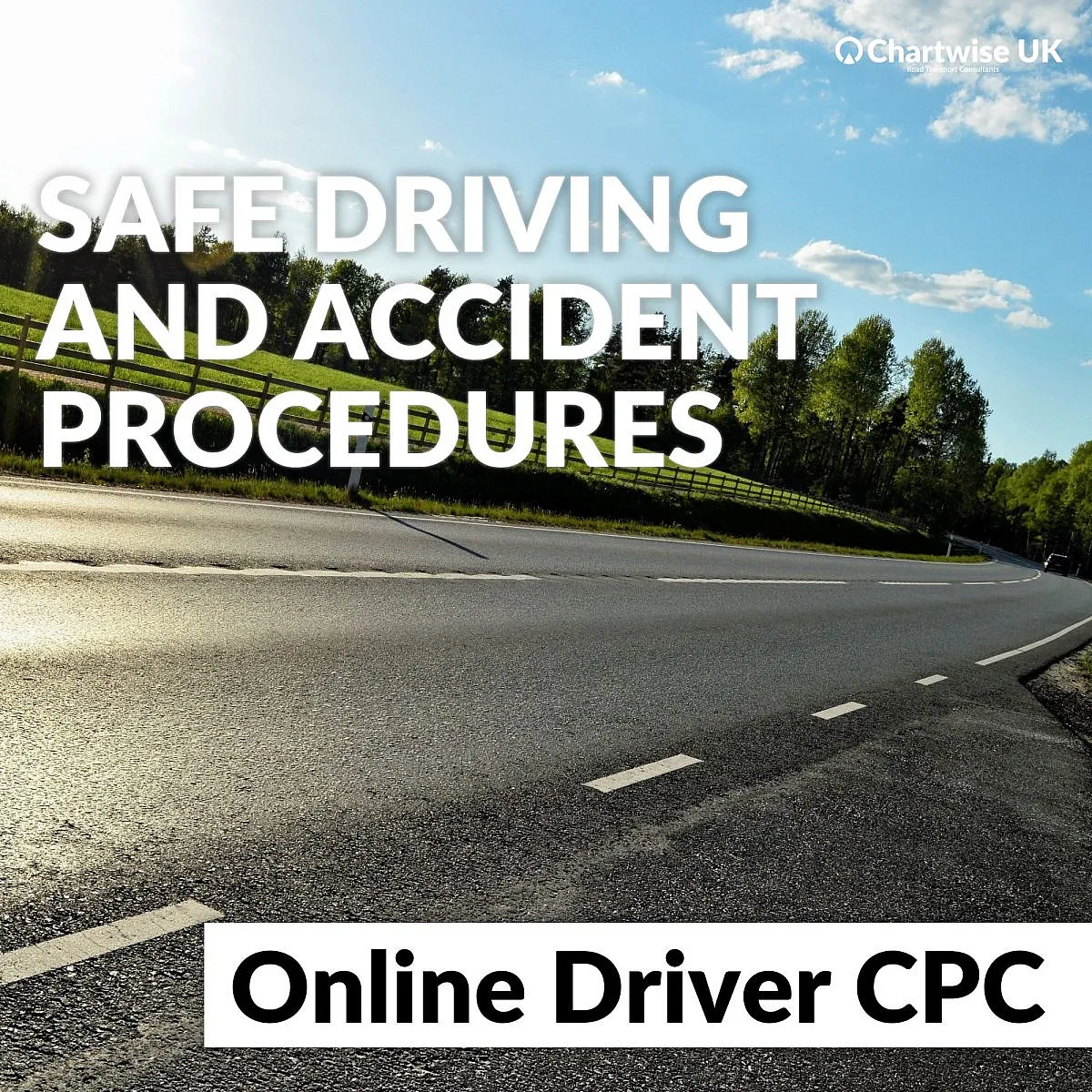 Chartwise online Driver CPC course: Safe Driving and Accident Procedures